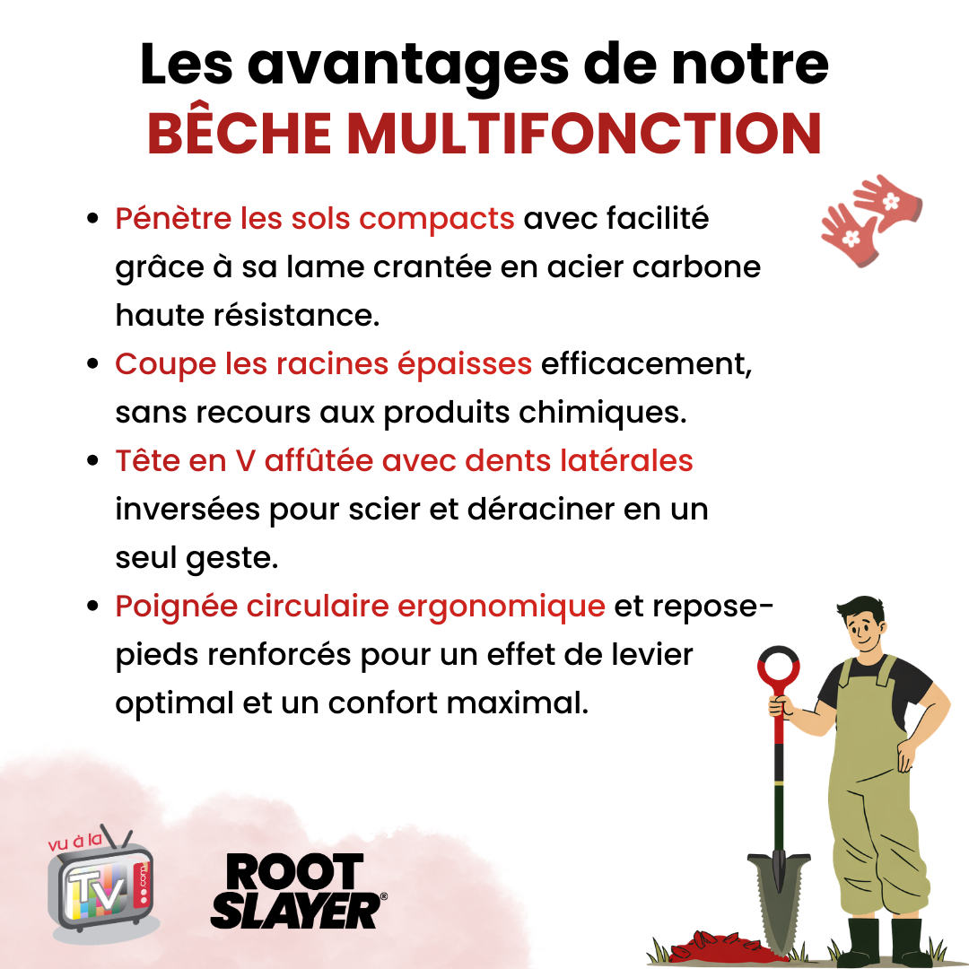 Bêche RootSlayer