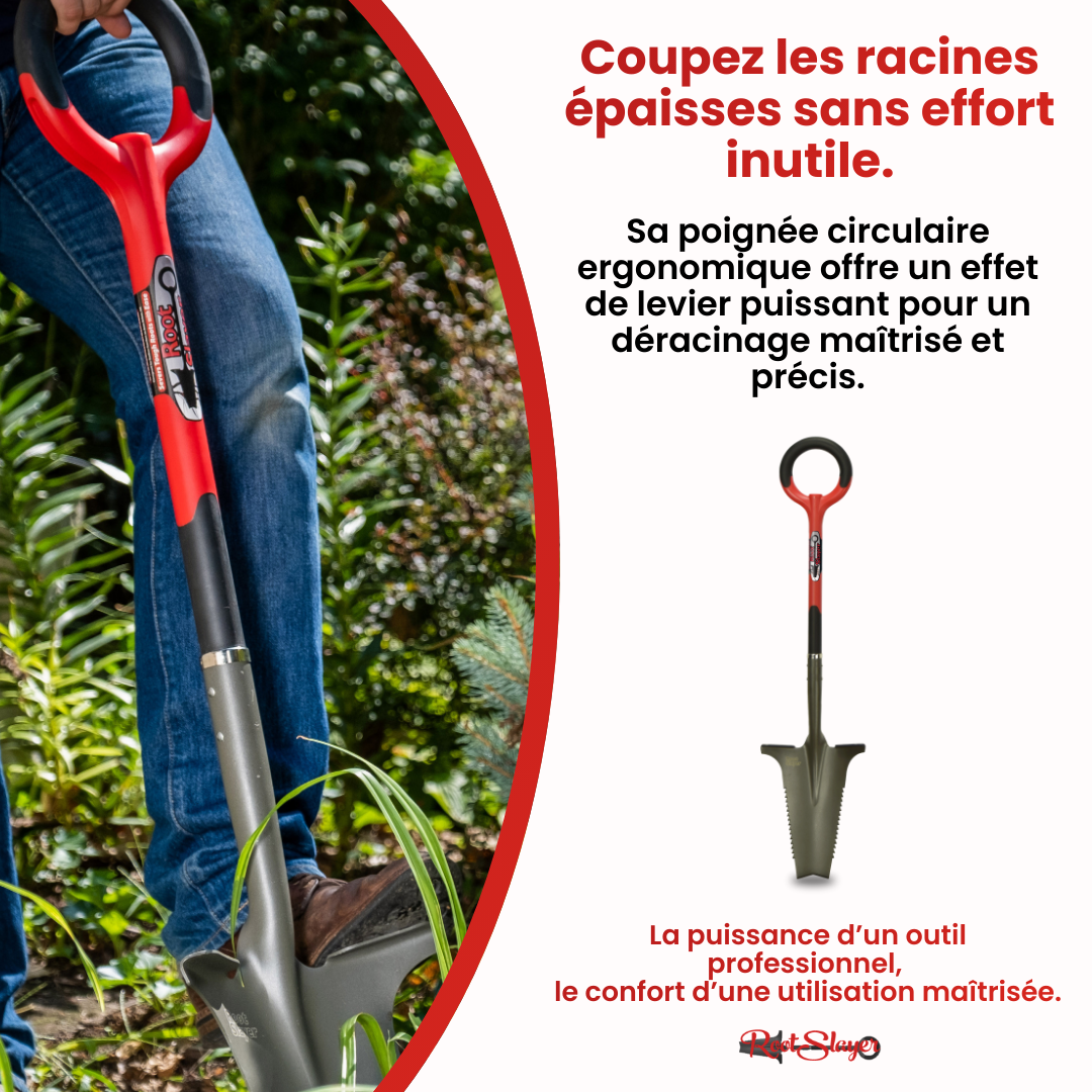 Bêche RootSlayer
